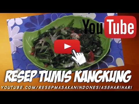 👩‍🍳resep-tumis-kangkung---resep-masakan-indonesia-sehari-hari👨‍🍳