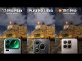 Xiaomi 17 Pro Max Vs Xiaomi 15T Pro Vs Huawei Pura 80 Ultra| Camera Test Comparison