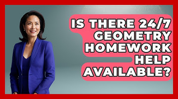 Is There 24/7 Geometry Homework Help Available? - All About Geometry