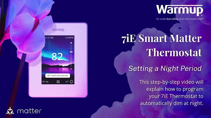 Setting a Night Period for your 7iE Smart Thermostat