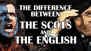 The difference between the Scots and the English