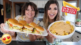 Making InNOut Burger & Animal Style Fries at Home!! ft My MOM