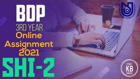NSOU BDP 3rd Year SHI-2 Assignment 2021 || Live || NSOU SHI-2 MCQ Question/Answer
