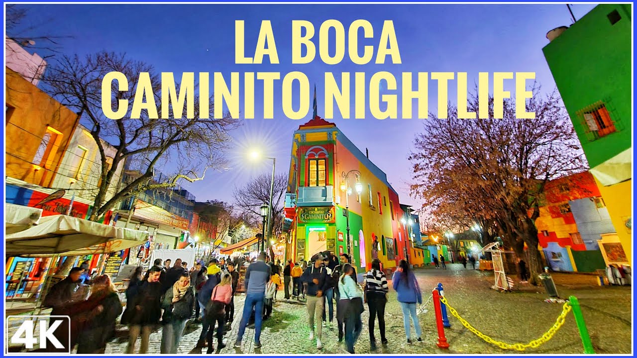 【4K】Buenos Aires, Recorriendo CAMINITO de NOCHE, Barrio LA BOCA Night