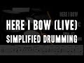Here I Bow (Live) | Simplified Drumming | Bethel Music | Shawn Drum Studio