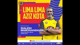 Lima Lima Aziz Kota Bersama Shalesh Manickavasagam Jurulatih Bola Sepak Orang Buta