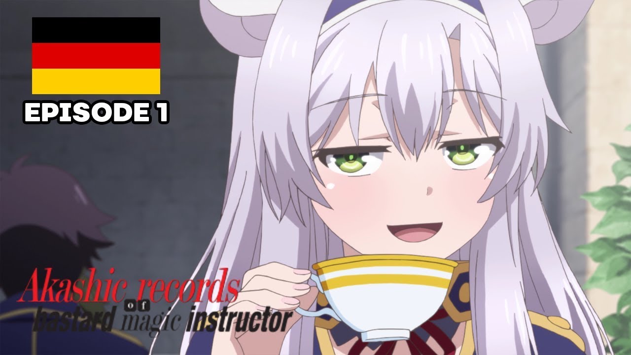 Akashic Records Of Bastard Magic Instructor Folge 1 Deutsch Ger Dub Youtube