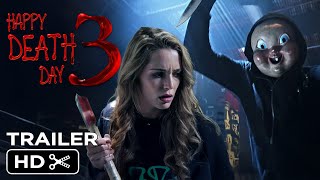 Happy Death Day 3 Trailer First Look 2026 Release Date All The Details