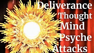 Celebrity Deliverance Prayer for attacks on thought & mind, fear, worries, depression, panic, psychic attacks Net Worth
