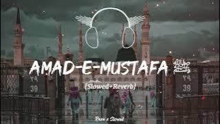 Amade Mustafa Marhaba Marhaba | Slowed Reverb Rahat Faith Ali Khan