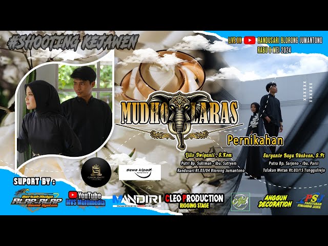 LIVE WEDDING LILIS & BAYU  || Krwt. MUDHO LARAS  || NEW BERKAH MULYO ||  MVS MULTIMEDIA class=