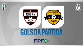 GOLS | BATEL 0X1 ARAUCÁRIA | SEGUNDONA SANEPAR 2026 | RODADA 9