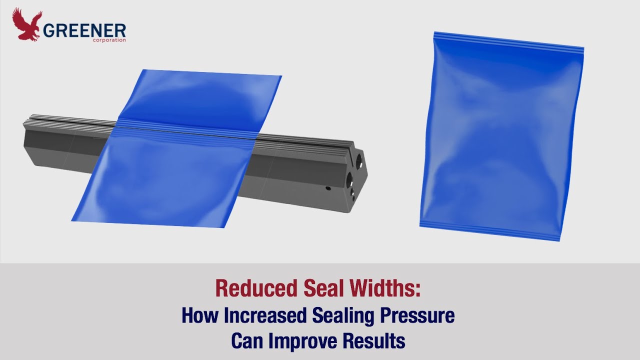 reduced-seal-widths-how-increased-sealing-pressure-can-improve-results