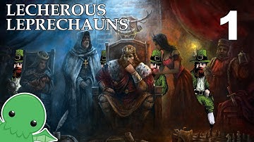 Lecherous Leprechauns - Part 1 - Crusader Kings 2: Monks & Mystics