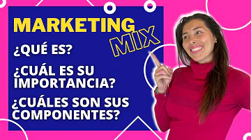 ¿Por qué es importante el marketing mix?