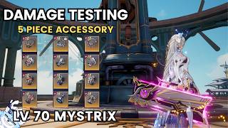 Lv. 70 Mystrix 5 Piece Accessories Damage Test Demonic Sunflame Divinity Crystal Of Atlan