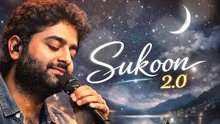 Sukoon 2 0  Arjit Singh  Salim Sulaiman  Shraddha Pandit  Anshuman Sharma  Hindi Song 2026   Bikash