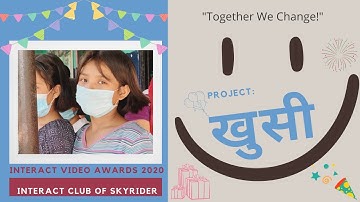 Project: खुसी | Interact Video Awards 2020