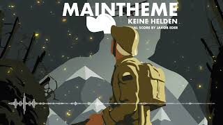 Maintheme (KEINE HELDEN - OST)