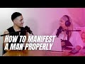 How to Manifest a Man Properly (Snippet)