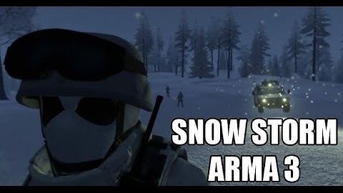 SNOW STORM ARMA3!! #RESCUEDAVE