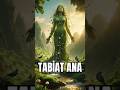 Yaşamın Kutsal Kaynağı: TABİAT ANA! 🌿