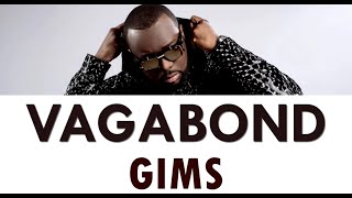 GIMS - VAGABOND PAROLE EN/FR