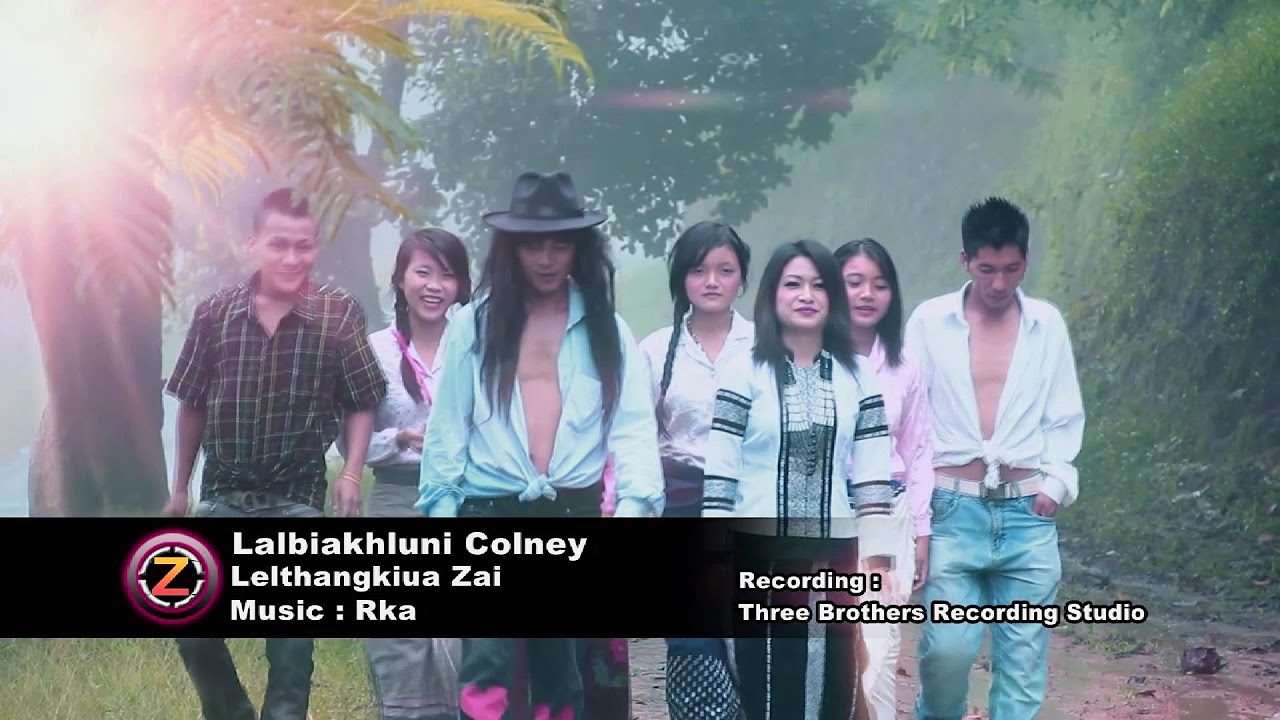Lalbiakhluni Colney   Lelthangkiua Zai Official Video