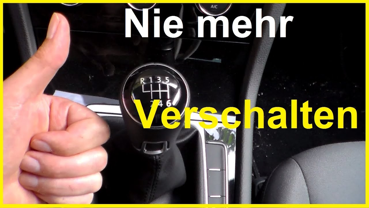 Nie mehr Verschalten - Richtig Hoch und Runterschalten - Schaltung Auto  Schalten 