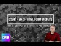 CS201 WK3 HTML Form Widgets - Part 2