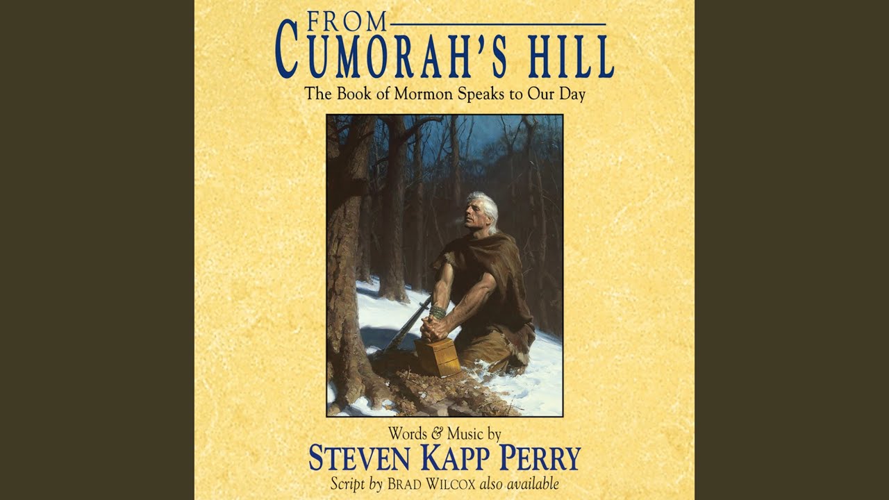 From Cumorah's Hill / From the Dust