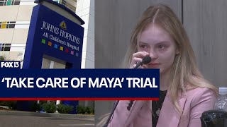 'Take Care of Maya' trial