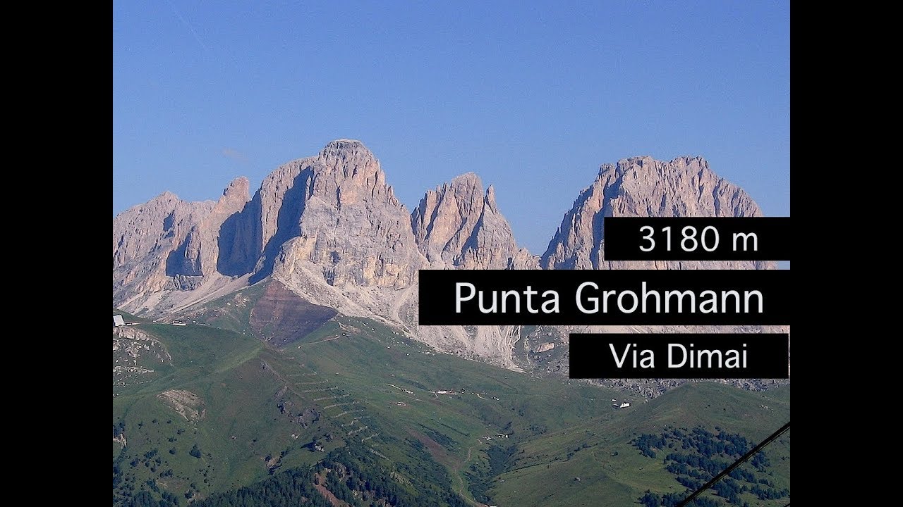 Punta Grohmann Via Dimai & discesa dalla via Normale 3180m - YouTube