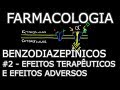 Aula: Benzodiazepínicos #2 - Efeitos Terapêuticos e Adversos | Farmacologia Médica