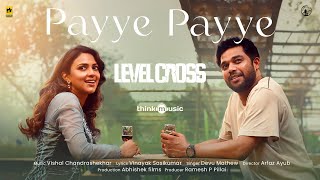 Payye Payye | Level Cross| Asif Ali, Amala Paul, Sharafudheen | Arfaz Ayub| Vishal Chandrashekahar screenshot 3