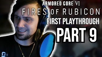 NEW GAME PLUS HERE WE COME - Armored Core VI: Fires of Rubicon (Part 9)