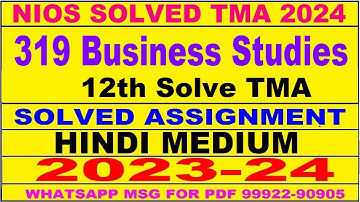 nios business studies 319 solved assignment 2023-24 | 319 nios tma solved 2023-24