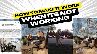 How to make it work when its not working