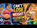IF YOU CAN'T LOSE WEIGHT, WATCH THIS |WeightLossForWomen |FatLoss |HealthyLifestyle|