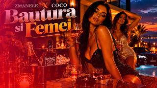 Zmanele ✘ COCO - Bautura si femei