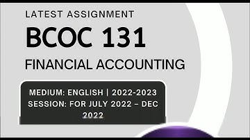 BCOC 131 SOLVED ASSIGNMENTS  IN ENGLISH 2022-23 | BCOC 131 SOLVED ASSIGNMENTS 22-23 IN ENGLISH #yt