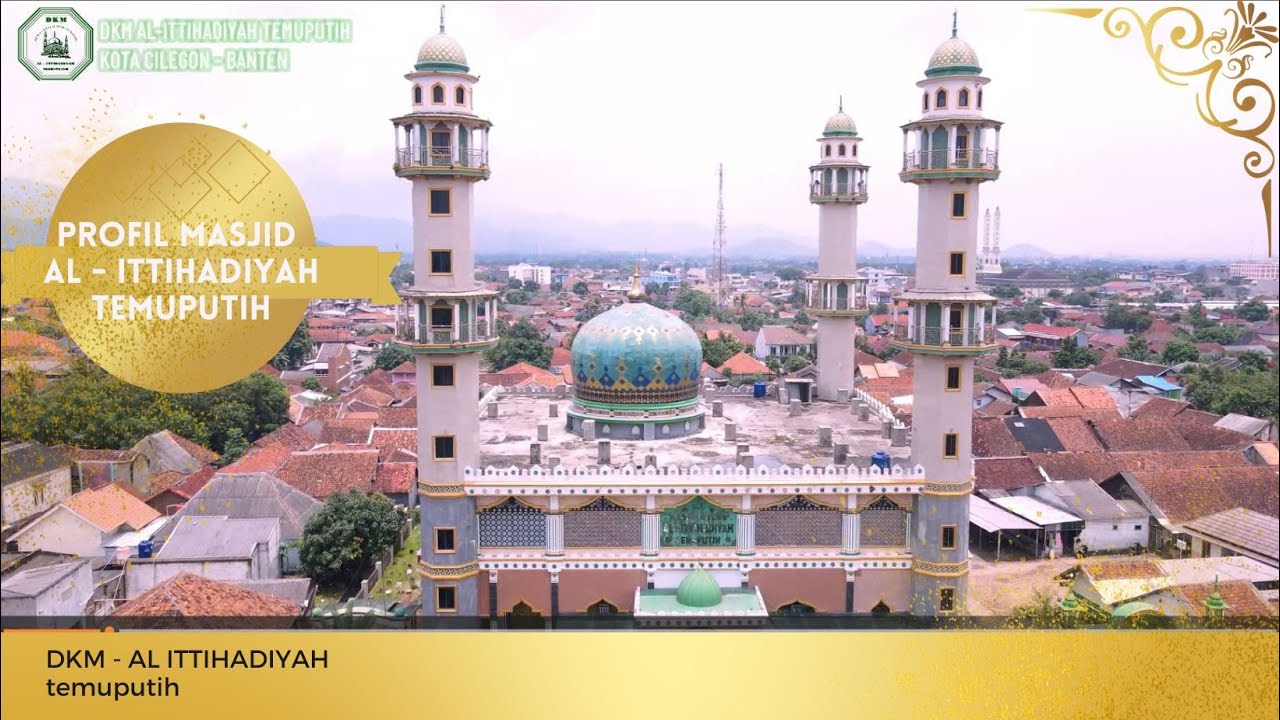 PROFIL MASJID AL-ITTIHADIYAH TEMUPUTIH