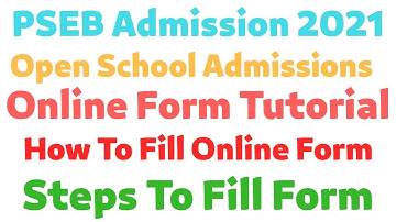 PSEB Open School Admission Online Form Steps For Class 10 and 12 All Information Including Steps