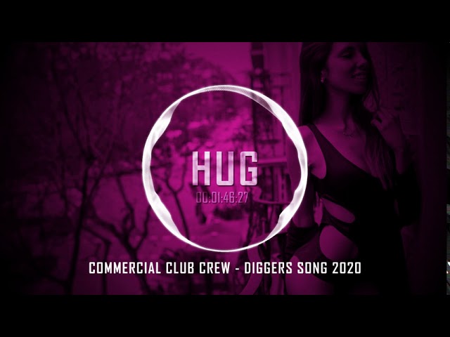 Commercial Club Crew - Diggers Song 2020