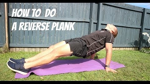 How To Do A Reverse Plank
