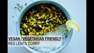 Red lentil & Fenugreek Curry | Vegan Recipe | Vegetarian Recipe