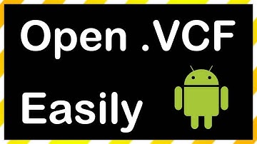 how to open  vcf on android phone