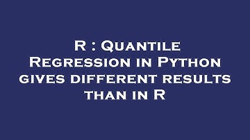 R : Quantile Regression in Python gives different results than in R