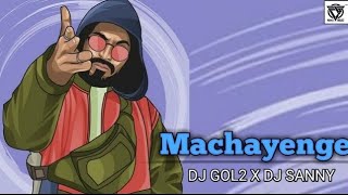 Machayenge Rmx | DJ Gol2 X DJ Sanny Dwn | CG REMIX HOLIC | Rmx Video 2020