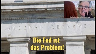 Die US-Notenbank Fed ist das Problem! Marktgflüster